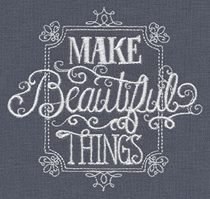 Make Beautiful Things