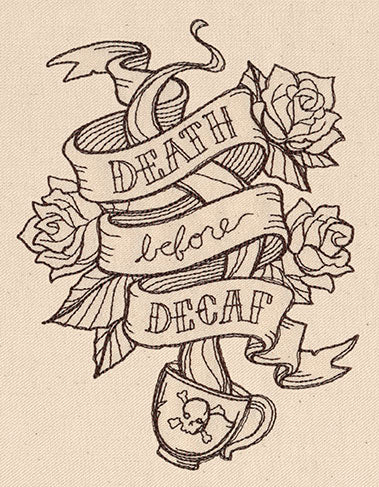 Death Before Decaf