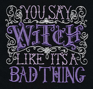 You Say Witch