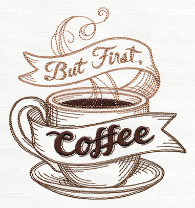 But First Coffee