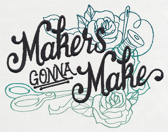 Wicked Stitchery - Makers Gonna Make