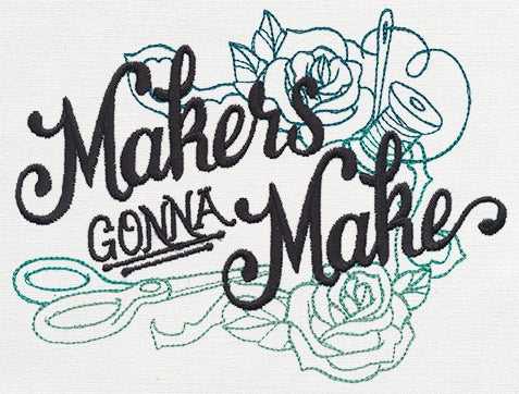 Wicked Stitchery - Makers Gonna Make