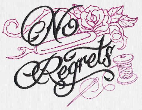 Wicked Stitchery - No Regrets