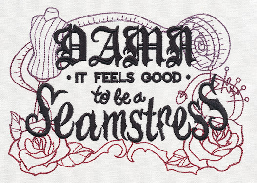 Wicked Stitchery - Damn It Feels Good