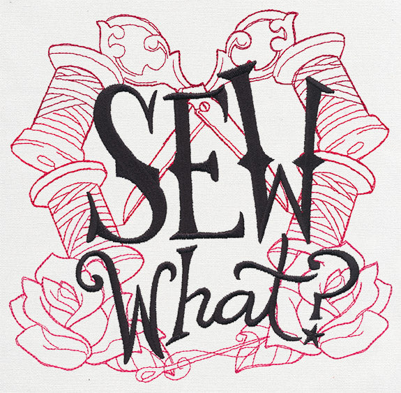 Wicked Stitchery - Sew What