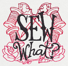 Wicked Stitchery - Sew What