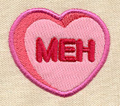 Meh Conversation Heart (Applique)