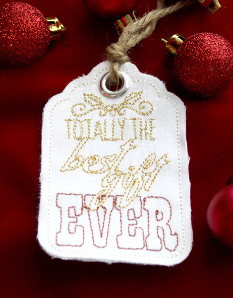 Wrapped Up - Best Gift Ever Tag (In the Hoop)
