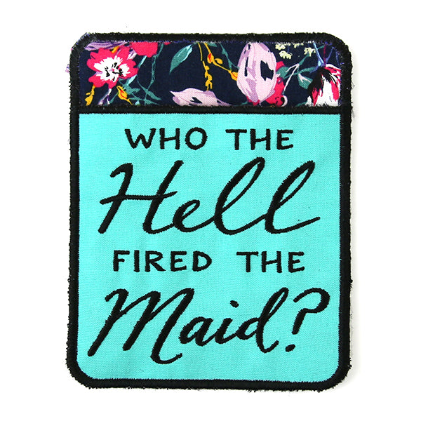 Who Fired the Maid? Pot Holder (In-the-Hoop)