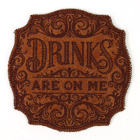 Drinks Are on Me Coaster (In-the-Hoop)