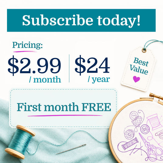 Promotional graphic for a sewing or embroidery subscription, featuring large pricing text of $2.99/month or $24/year, a 'First month FREE' banner, and a 'Subscribe today!' header.