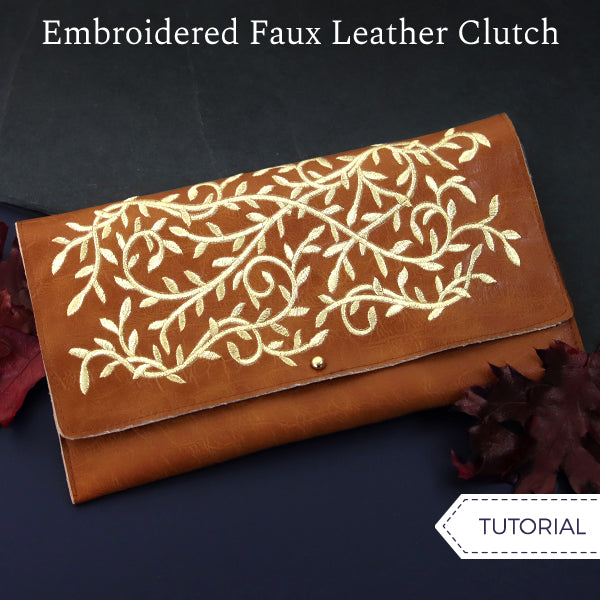 Embroidered Faux Leather Clutch Tutorial