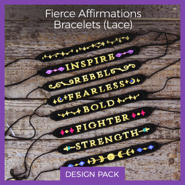 A Fierce Affirmations Bracelet (Lace) Design Pack