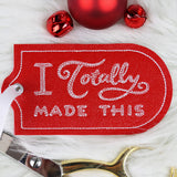 Crafted With Attitude Gift Tag - Totally Made This (In-the-Hoop)