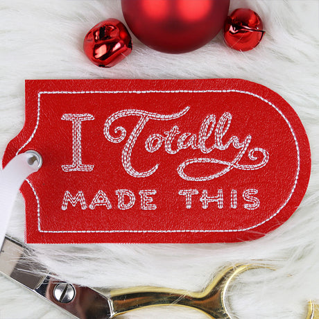 Crafted With Attitude Gift Tag - Totally Made This (In-the-Hoop)