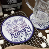 Spice It Up Coaster - Hungry Apology