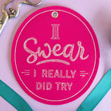 Crafted with Honesty Gift Tag - I Really Did Try (In-the-Hoop)