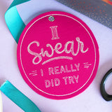 Crafted with Honesty Gift Tag - I Really Did Try (In-the-Hoop)