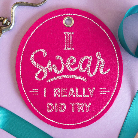 Crafted with Honesty Gift Tag - I Really Did Try (In-the-Hoop)