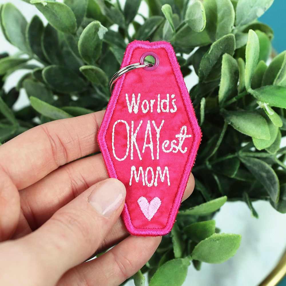 World's Okayest Mom Keychain (In-the-Hoop)