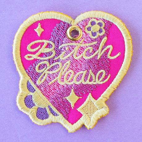 Irreverent Keychains - Bitch Please (In-the-Hoop)
