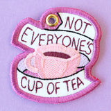 Irreverent Keychains - Not Everyone’s Cup of Tea (In-the-Hoop)