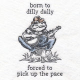 Made to Misbehave - Dilly Dally
