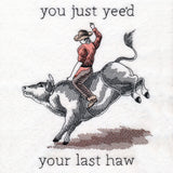 Made to Misbehave - Yeed Your Last Haw