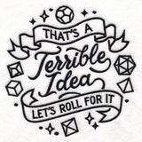 Read, Roll, Repeat Again - Terrible Idea