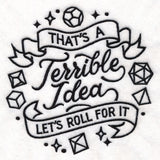 Read, Roll, Repeat Again - Terrible Idea