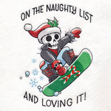 Embroidery of a skeleton wearing a red Santa hat and black jacket snowboarding on a green board, surrounded by snowflakes, with text reading "On the naughty list and loving it!