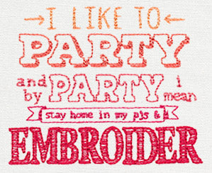I Like to Party - Embroider