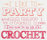 I Like to Party - Crochet