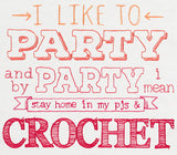I Like to Party - Crochet