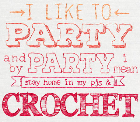 I Like to Party - Crochet