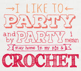 I Like to Party - Crochet