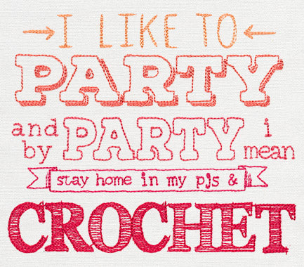 I Like to Party - Crochet