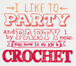 I Like to Party - Crochet