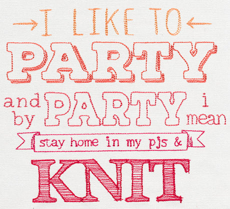 I Like to Party - Knit