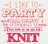 I Like to Party - Knit