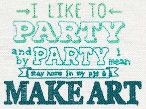 I Like to Party - Make Art