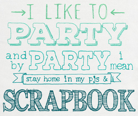 I Like to Party - Scrapbook