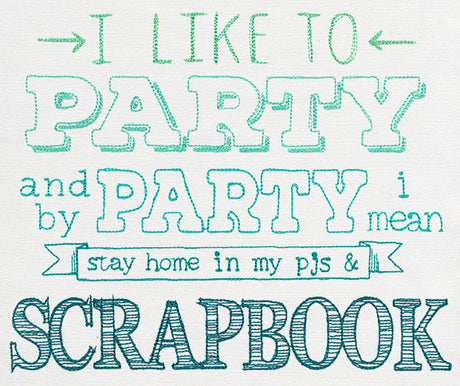 I Like to Party - Scrapbook