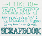 I Like to Party - Scrapbook