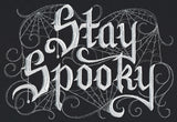 Stay Spooky