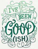 Sassy Tidings - I've Been Good-ish