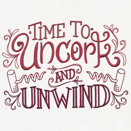 Uncorked - Time to Uncork and Unwind