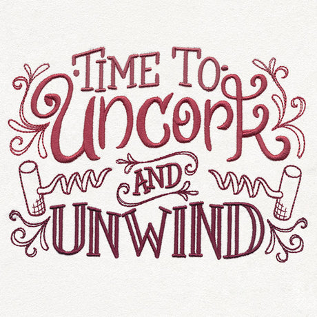 Uncorked - Time to Uncork and Unwind