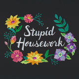 Feisty - Stupid Housework