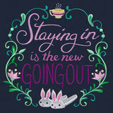 Staying In Is the New Going Out